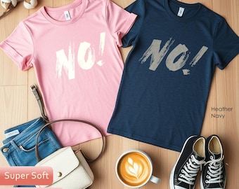 nope just say no Chaos Coordinator T-Shirt Funny & Stylish Tee for Organizers, Moms, Teachers, and Bosses  Perfect Gift Idea, shirt with no