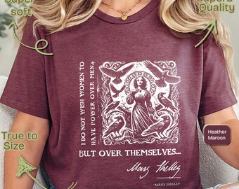 Mary  Shelley Gothic Tshirt, Mary Shelley Quote T-Shirt, Gothic Literature, Empowering Woman, Dark Fantasy Top, Vintage Shelley T-shirt gift