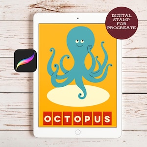 May include: A digital illustration of a teal octopus on a yellow background, displayed on a tablet. The word "OCTOPUS" is in red block letters at the bottom. A circular graphic reads "DIGITAL STAMP FOR PROCREATE".