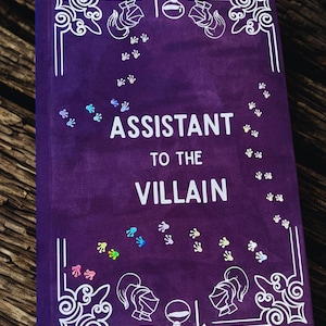 Assistant to the Villain  by Hannah Nicole Maehrer - Custom Rebind