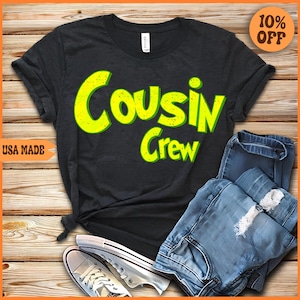 Cousin Crew Shirt: Matching Family Reunion T-Shirt