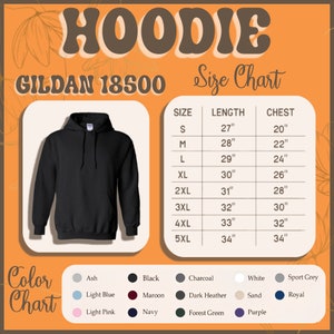 May include: A size chart for Gildan 18500 hoodies, showing measurements in inches for chest and length for sizes S through 5XL. The chart is on a peach background with a black hoodie image.