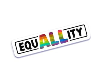 Equality Rainbow Pride Sticker - LGBTQ+ Inclusive Holographic Vinyl Decal for Advocacy and Awareness