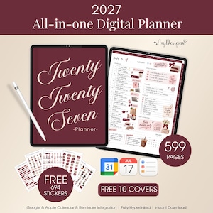 May include: A 2027 all-in-one digital planner displayed on two tablets with a white stylus. The cover reads Twenty Twenty Seven Planner. The interior shows a daily schedule with 599 pages, 694 stickers, and 10 covers. Includes Google and Apple calendar integration.