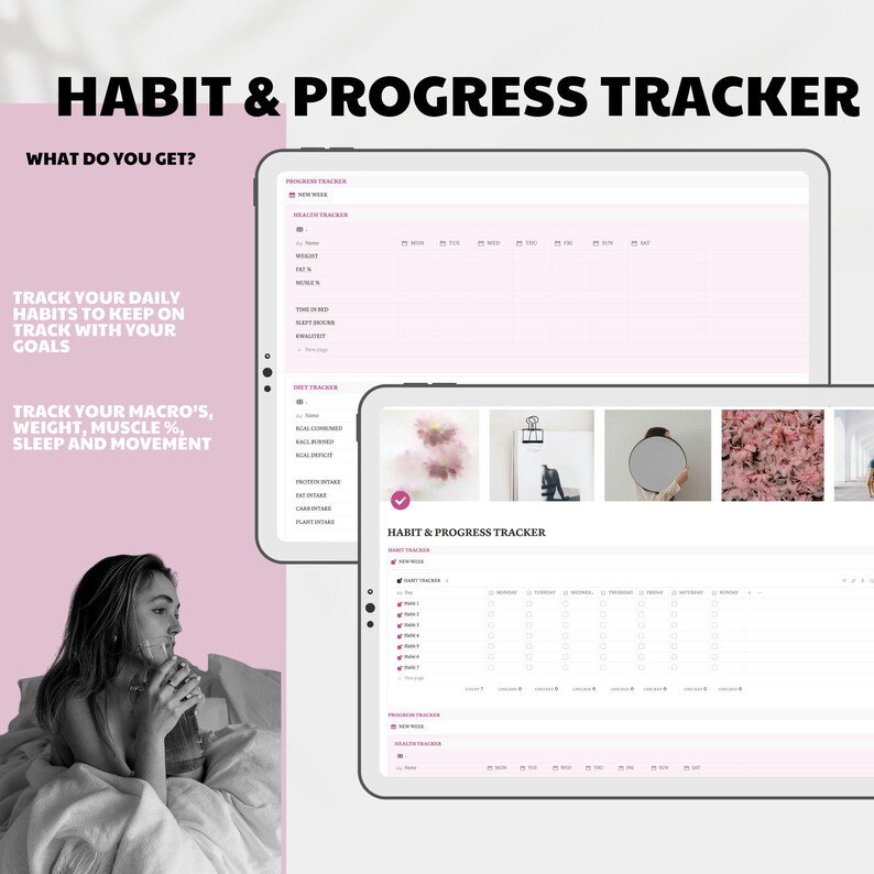 May include: A digital habit and progress tracker displayed on two tablets. The text on the screen reads "Habit & Progress Tracker". The image also includes the text "Track your daily habits to keep on track with your goals" and "Track your macro's, weight, muscle %, sleep and movement".