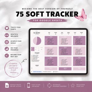 Op de afbeelding: Een digitale 75 Soft Tracker voor Google Sheets, weergegeven op een tablet. De tracker is in tinten paars en wit, met secties voor het volgen van gewoonten, doelen en voortgang. Tekst bevat "75 Soft Tracker" en "Word de beste versie van jezelf."