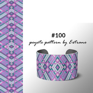 May include: A peyote stitch bracelet pattern, #100 by Extrano, with a geometric design in pink, blue, and white.