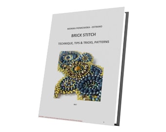 E-book o ściegu ceglanym, kompletny przewodnik po ściegu ceglanym, instrukcje krok po kroku, porady, schematy i wzory, PDF - e-book BRICK STITCH