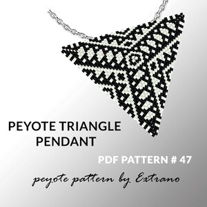 May include: Black and white peyote stitch triangle pendant with a beaded chain. The pendant is a geometric design with a small clear bead in the center. The image includes the text "Peyote Triangle Pendant" and "PDF Pattern #47 peyote pattern by Extrano".