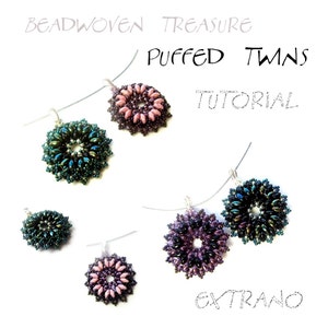 Peut inclure: Quatre boucles d'oreilles en perles de différentes couleurs, dont le rose, le violet et le vert. Les boucles d'oreilles sont rondes et ont un design gonflé. Le texte "Beadwoven Treasure Puffed Twins Tutorial" est en haut de l'image. Le texte "Extraño" est en bas de l'image.