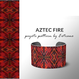 May include: A red, black, and orange beaded bracelet with a geometric pattern. The bracelet is made with peyote stitch and is labeled "AZTEC FIRE peyote pattern by Extrano".