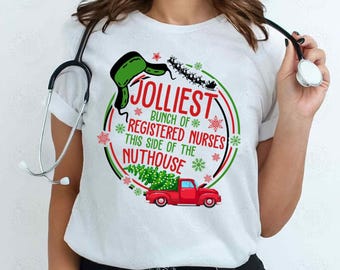 Jolliest Bunch of Registered Nurses Shirt PNG, Funny Nurse Nuthouse Christmas Design, Nurse Life Holiday Shirt, Nurse Sublimation PNG Design