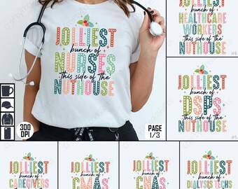 Jolliest Nurses PNG Bundle, Healthcare Workers Sublimation Design, Christmas Nurse Clipart, Funny Nurse Quote, Digital Download, 300 DPI