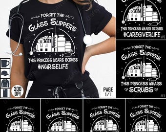 Nurse Life PNG Bundle, Caregiver Life Sublimation Design, Princess Wears Scrubs, Nursing Digital Download, Medical Clipart, Nurse Gift