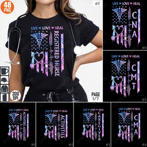 May include: A set of 7 sublimation designs featuring a blue and pink American flag with a stethoscope and medical symbol. The text "Live Love Heal" is at the top of each design. The designs include the words "Registered Nurse", "Activities Assistant", "Activities", "Caregiver", "CNA", "CMT", and "CMA".