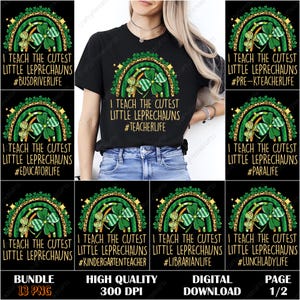 May include: Black t-shirt with the text "I TEACH THE CUTEST LITTLE LEPRECHAUNS #TEACHERLIFE" and a green shamrock design. Additional designs include "#BUSDRIVERLIFE", "#EDUCATORLIFE", "#PRE-KTEACHERLIFE", "#PARALIFE", "#KINDERGARTENTEACHER", "#LIBRARIANLIFE", and "#LUNCHLADYLIFE".
