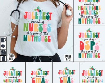 Jolliest Nurses PNG Bundle, Healthcare Workers Sublimation Design, Christmas Nurse Clipart, Funny Nurse Quote, Medical Staff Digital Art