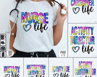 Nurse Life PNG Bundle, Caregiver Life Sublimation, Activity Director Design, Nutrition Services Clipart, Dietary Aide Graphics