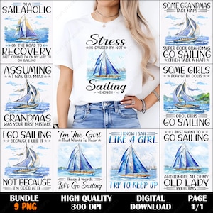 Puede incluir: Una camiseta blanca con el texto "Stress is caused by not sailing enough" y un diseño de velero en acuarela. La imagen también presenta varios otros diseños con veleros y frases como "I go sailing" y "Sailaholic".