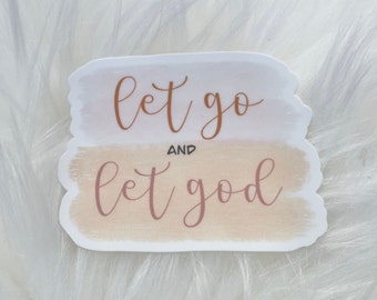 let go let god | vinyl sticker | inspirational | faith | laptop sticker | phone sticker | waterproof sticker