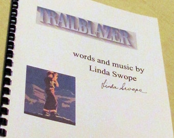 TRAILBLAZER, An original song dedicated to missionaries, by Linda Swope