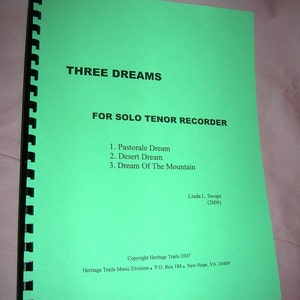 Original Sheet Music  - Three Dreams For Solo Tenor Recorder by Linda Swope