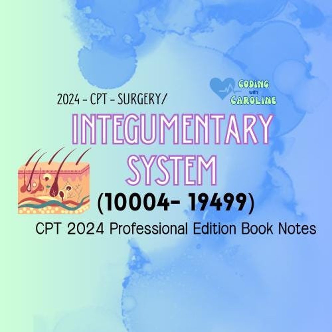 2024 CPT Surgery / INTEGUMENTARY System Book Notes - Etsy