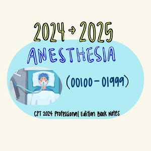 CPT / ANESTHESIA (00100-01999) Book Notes (2025 - UPDATED)