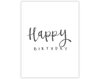 Birthday Card, Hand Lettered Happy Birthday in Black, A2