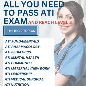 The ultimate ATI Guide study to reach level 3, passe ati exit exams ,comprehensive proctored exam ATI Comprehensive Study Nursing Exit Prep