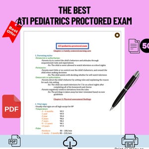 Puede incluir: Un documento titulado "ATI Pediatrics Proctored Exam" con texto y un bolígrafo. El documento incluye información sobre estilos de crianza y signos vitales. Una pancarta roja "Best Offer" está en la esquina superior izquierda. El documento está disponible como archivo PDF.