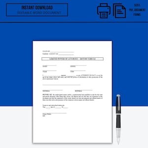 May include: A printable legal document titled "Limited Power of Attorney - Motor Vehicle". The document is a white sheet of paper with black text and blank lines for filling in information. The document is for appointing an attorney-in-fact to act on behalf of the owner of a vehicle.