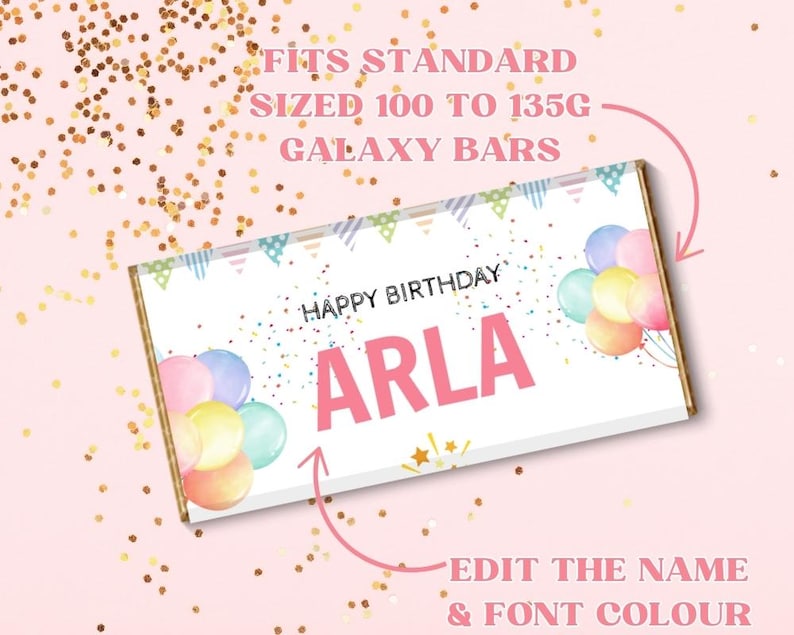 Add the birthday boy or girl's name to this editable chocolate wrapper template to give a truly customised and unique gift.