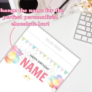 Add the birthday boy or girl's name to this editable chocolate wrapper template to give a truly personalised and unique gift.