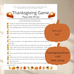 May include: Thanksgiving game print with the text "Thanksgiving Game Pass the Prize". The game is printed on an 8.5 x 11 inch sheet of paper. Two orange pumpkin cutouts are included.