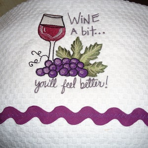 Wine and Grapes Kitchen Hand Towel with Funny Sayings