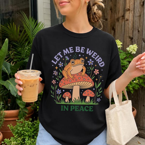 Let Me Be Weird In Peace Frog Shirt, Cottagecore Mushroom Graphic Tee, Cottagecore Frog Shirt, Mushroom Graphic Tee, Frog Lover Gift for Her