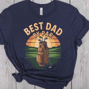 Best Dad By Par Golf Shirt, Vintage Golf Sunset Tee For Him, Golf Dad Shirt, Funny Golfing Dad T-Shirt, Father&#39;s Day Gift For Golfer Dads