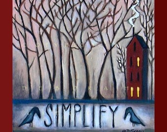 Simplify, a Tiny Primitive Crow Saltbox House Country PRINT By Deborah Gregg