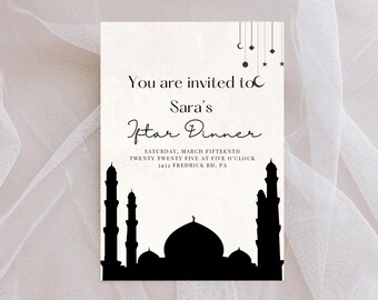 May include: A black and white invitation to an Iftar dinner. The invitation features a silhouette of a mosque and the text "You are invited to Sara's Iftar Dinner. Saturday, March Fifteenth, Twenty Twenty Five at Five O'Clock, 3432 Fredrick Rd. PA."