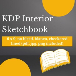 Könnte beinhalten: Ein digitaler Download einer 15,24 x 22,86 cm großen Skizzenbuchvorlage mit karierten, linierten Seiten. Die Vorlage ist in den Formaten PDF, JPG und PNG verfügbar. Der Text "KDP Interior Sketchbook" wird in Weiß auf grauem Hintergrund angezeigt.