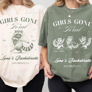 Girls Gone Feral Bachelorette Party Shirt Custom Bachelorette Girls Gone Mild Feral Raccoon Bride Shirt Comfort Colors tee Bridal Party Gif