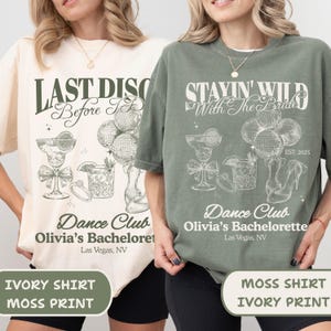 Last Disco Shirt, Disco Bride Dancing Queens Shirt, Custom Name Bachelorette Shirt, Personalized Location Bridal Party Shirt, Bridal Shower