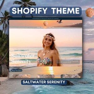 Puede incluir: Anuncio de un tema de Shopify con una mujer en una playa. El tema se llama "Saltwater Serenity" e incluye un gráfico de concha. También se ve el texto "Shopify Theme" y "Shop New Items".