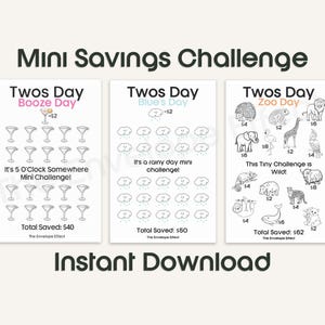 May include: Three printable mini savings challenges with the text "Mini Savings Challenge" at the top. The challenges include "Booze Day", "Blue's Day", and "Zoo Day", each with illustrations and savings goals. The phrase "Instant Download" is at the bottom.