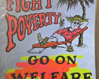 Vtg Porter's Roach Iron-On Decal Fight Poverty Go On Welfare 1970s Bo Rat Art