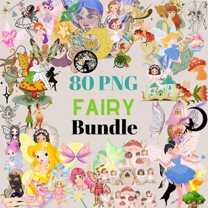 80 PNG Fairy Clipart Bundle Magical Whimsical Fairy Designs for Sublimation, Stickers, DIY Crafts, Invitations, and Fantasy-Themed Projects