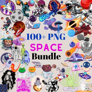 100+ Space PNG Clipart Bundle | High-Quality Astronaut, Alien, Galaxy Illustrations | Perfect for Digital Art, Stickers, T-Shirts, Posters