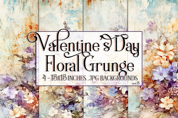 Valentine's Day, Romantic Valentine, Grunge Valentine, Valentine Background, Flowers, Valentine Paper, 15x15 Floral Scrapbook Background