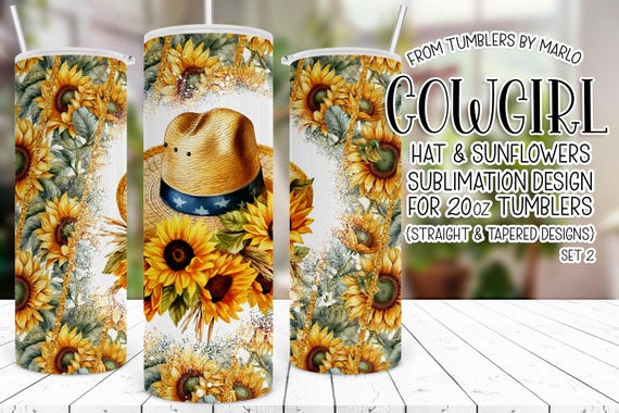 Cowgirl Tumbler Wrap, Cowgirl Hat Tumbler PNG, Country Tumbler Wrap, Western Tumbler Wrap, Sunflowers Tumbler Wrap PNG, Sublimation
